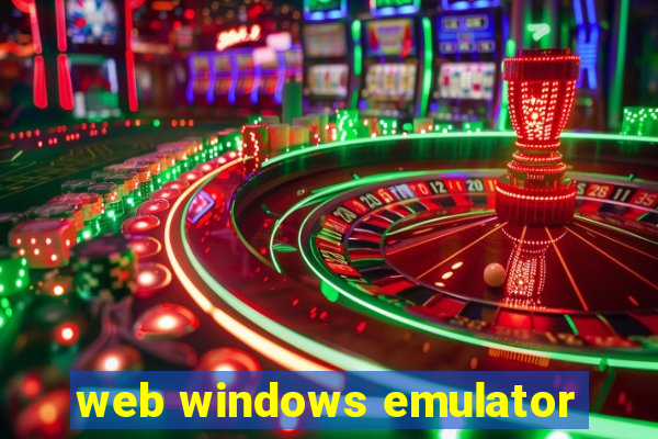 web windows emulator